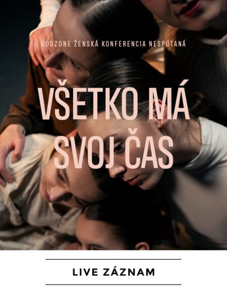 Ženská konference 2025 | Všetko má svoj čas – digitální záznam